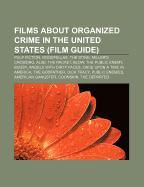 Films about organized crime in the United States (Film Guide)