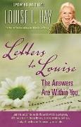 Letters to Louise: The Answers Are Within You (Updated)