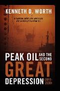 Peak Oil and the Second Great Depression (2010-2030)