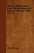 History of Dissenters, from the Revolution in 1688, to the Year 1808. Vol. IV
