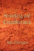 Screwfang and Crumblecrutch