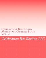 Celebration Bar Review Multistate Outline Book