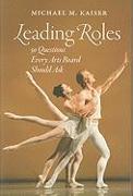 Leading Roles: 50 Questions Every Arts Board Should Ask