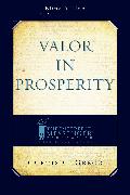 Valor in Prosperity (2nd Edition)