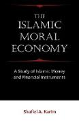 The Islamic Moral Economy