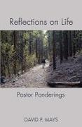 Reflections on Life: Pastor Ponderings