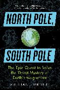 North Pole, South Pole