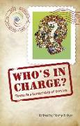 Who's in Charge: Towards a Leadership of Service