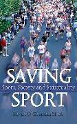 Saving Sport: Sport, Society and Spirituality