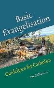 Basic Evangelisation: Guidelines for Catholics