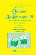 Quantum Bio-Informatics III: From Quantum Information to Bio-Informatics