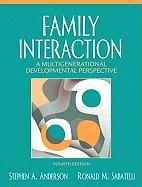 Family Interaction: A Multigenerational Developmental Perspective [With Access Code]