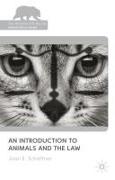 An Introduction to Animals and the Law