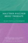 Solution Focused Brief Therapy