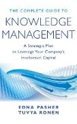 The Complete Guide to Knowledge Management