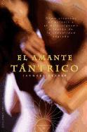 El Amante Tantrico = The Tantra Lover