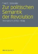 Zur politischen Semantik der Revolution