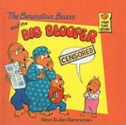 The Berenstain Bears and the Big Blooper