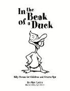 In the Beak of a Duck: Silly Poems for Children and Grown-Ups