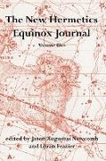 The New Hermetics Equinox Journal Volume 5