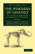 The Wonders of Geology - Volume 1