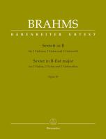 Sextett in B-Dur op. 18 für 2 Violinen, 2 Bratschen und 2 Violoncelli