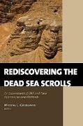 Rediscovering the Dead Sea Scrolls