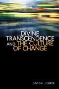 Divine Transcendence and the Culture of Change