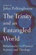 Trinity and an Entangled World