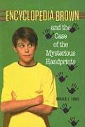 Encyclopedia Brown and the Case of the Mysterious Handprints