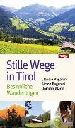 Stille Wege in Tirol