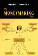 The Moneymaking Code