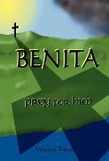 Benita, Prey for Him
