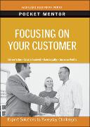Focusing on Your Customer