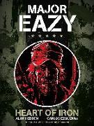 Major Eazy: Heart of Iron