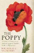 The Poppy: A Cultural History from Ancient Egypt to Flanders Fields to Afghanistan
