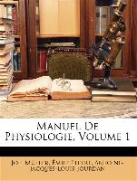 Manuel de Physiologie, Volume 1