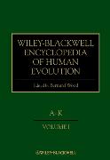 Wiley-Blackwell Encyclopedia of Human Evolution, 2 Volume Set