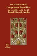 The Memoirs of the Conquistador Bernal Diaz de Castillo, Vol 2 (of 2)