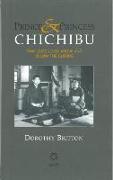 Prince and Princess Chichibu: Two Lives Lived Above and Below the Clouds