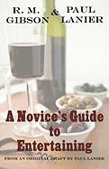 A Novice's Guide to Entertaining