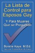 La Lista de Control Para Esposos Gay y Para Mujeres Que Se Preguntan