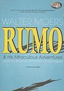 Rumo & His Miraculous Adventures: A Novel in Two Books