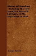 History of Amesbury - Including the First Seventeen Years of Salisbury, to the Separation in 1654