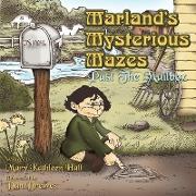 Marland's Mysterious Mazes