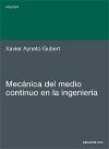 Mecánica del medio continuo en la ingeniería