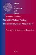 Wahh&#257,b&#299, Islam Facing the Challenges of Modernity: D&#257,r Al-Ift&#257, In the Modern Saudi State
