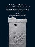 Cultural Messages in the Graeco-Roman World: 'Acta of the Babesch 80th Anniversary Workshop Radboud University Nijmegen, September 8th 2006'