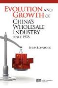 Evolution and Growth of China's Wholesale Industry Since 1978