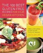 100 Best Gluten-Free Recipes for Your Vegan Kitchen